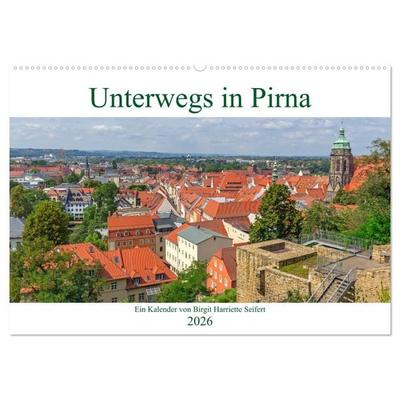 Unterwegs in Pirna (Wandkalender 2026 DIN A2 quer), CALVENDO Monatskalender