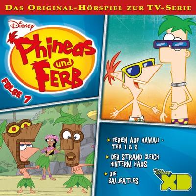 07: Ferien auf Hawaii / Der Strand gleich hinterm Haus / Die Baljeatles (Hörspiel zur Disney TV-Serie) - , Audio, 4066339655980