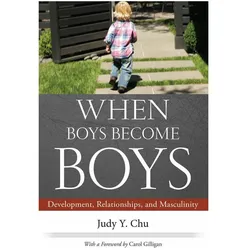 When Boys Become Boys, Fachbücher von Gilligan Carol, Chu Y.