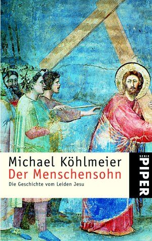 Michael Köhlmeier - Der Menschensohn: Die Geschichte vom Leiden Jesu - Preis vom 05.10.2026 03:47:11 h