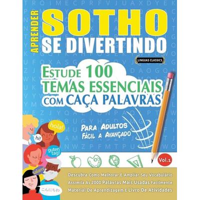 Aprender Sotho Se Divertindo! - Para Adultos, Taschenbuch von Linguas Classics, Linguas Classics
