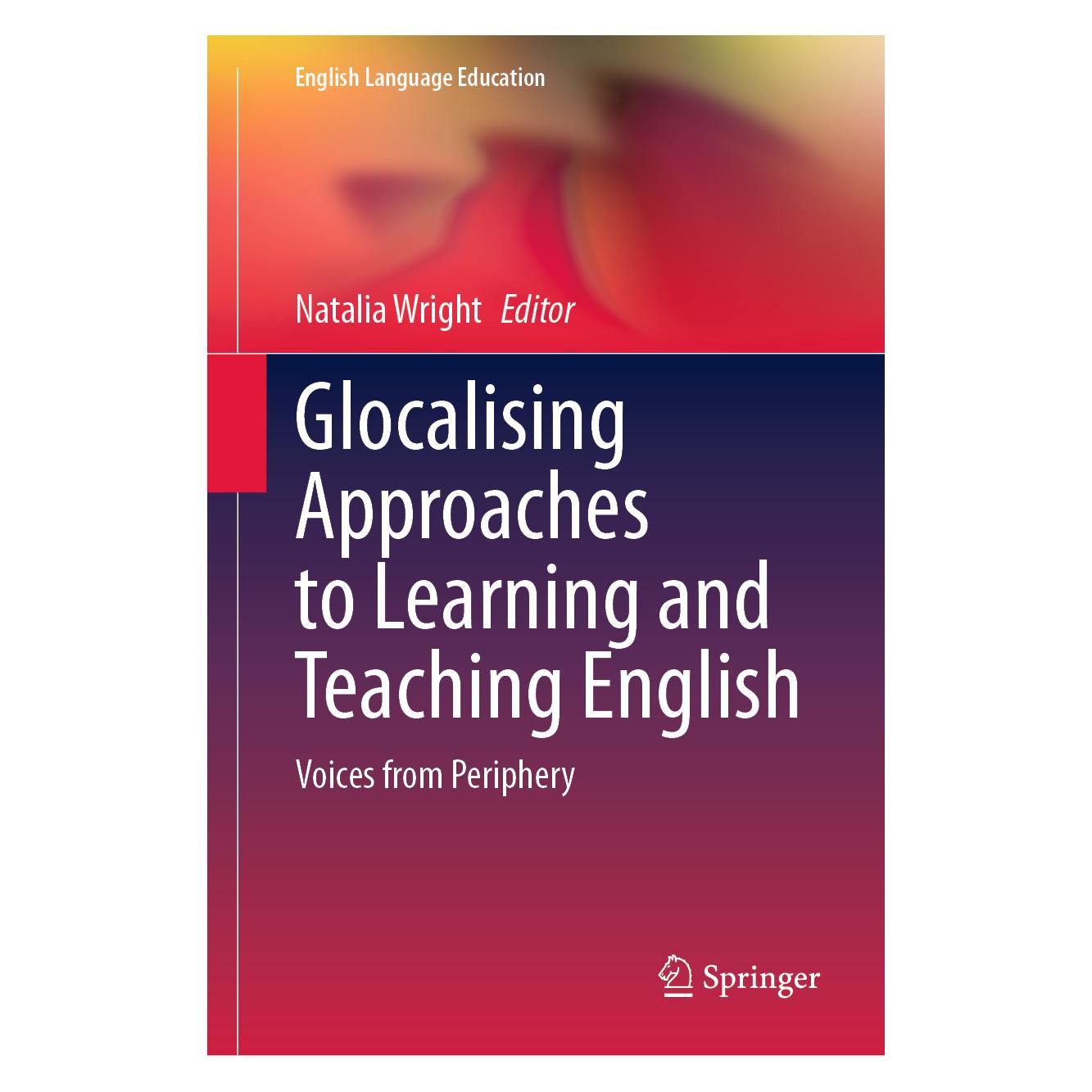 Springer Glocalising Approaches to Learning and Teaching English (Englisch, Natalia Wright, 2025) (53959155)