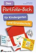 Shores, Elizabeth F. - Das Portfolio-Buch für Kindergarten und Grundschule - Preis vom 09.10.2026 07:28:09 h