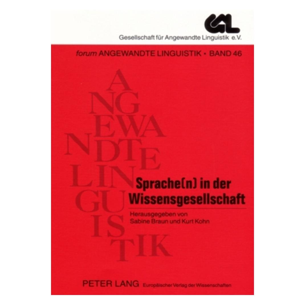 Peter Lang Sprache(n) in der Wissensgesellschaft (Deutsch, Softcover, Kurt Kohn, Sabine Braun) (56030311)