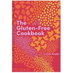 The Gluten-Free Cookbook, Ratgeber von Cristian Broglia