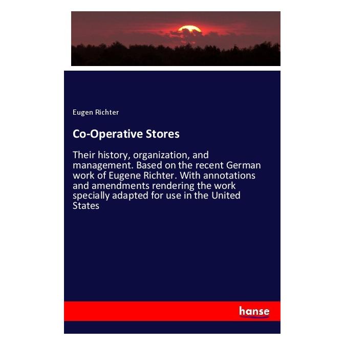 Hansebooks Co-Operative Stores (Englisch, Softcover, Eugen Richter) (56047205)