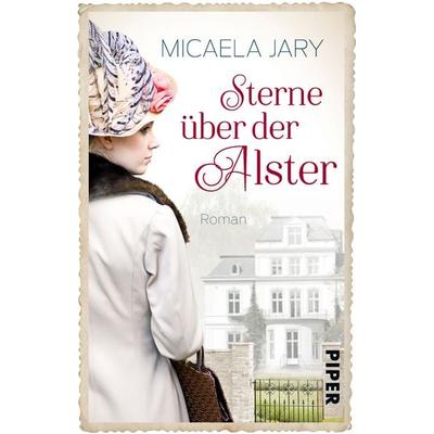 Sterne über der Alster, Taschenbuch von Micaela Jary, Piper Taschenbuch, 978-3-492-30697-3