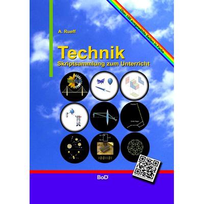 Technik, Taschenbuch von A. Rueff, BoD – Books on Demand, 978-3-7392-2800-6