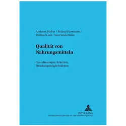 Qualität von Nahrungsmitteln, Fachbücher von Andreas Böcker