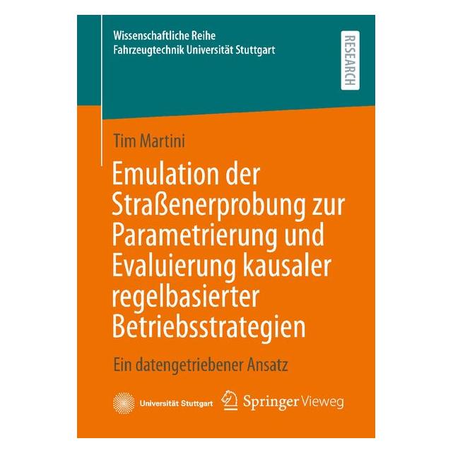 Springer Emulation der Strassenerprobung zur Parametrierung und Evaluierung kausaler regelbasierter (Deutsch, Softcover, Martini, TIM, Tim Martini) (72867464)