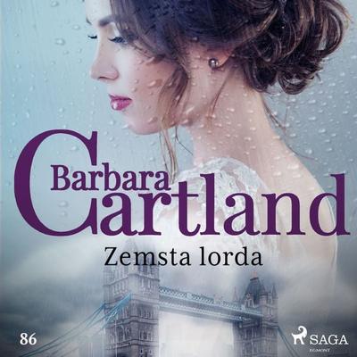 Zemsta lorda – Ponadczasowe historie miłosne Barbary Cartland - Barbara Cartland, Audio, 9788727115528