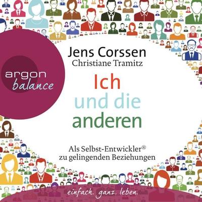 Ich und die anderen - Jens Corssen,Christiane Tramitz, Audio, 9783732480470