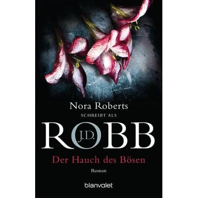Der Hauch des Bösen / Eve Dallas Band 16, Taschenbuch von J.D. Robb, Blanvalet
