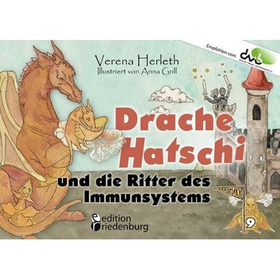 Drache Hatschi und die Ritter des Immunsystems - Ein interaktives Abenteuer zu Heuschnupfen, Allergien und Abwehrkräften, Taschenbuch von Verena