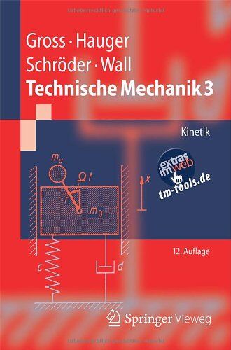 Dietmar Gross - Technische Mechanik 3: Kinetik (Springer-Lehrbuch) - Preis vom 30.09.2026 22:30:23 h