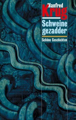 Manfred Krug - Schweinegezadder - Preis vom 10.10.2026 11:48:34 h