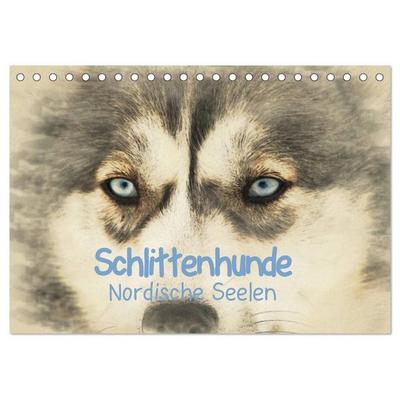 Schlittenhunde - Nordische Seelen (Tischkalender 2027 DIN A5 quer), CALVENDO Monatskalender