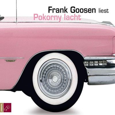 Pokorny lacht - Frank Goosen, Audio, 4066004245928