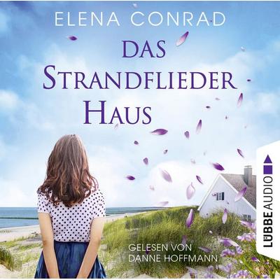 Das Strandfliederhaus - Strandflieder-Saga, Teil 1 - Elena Conrad, Audio, 9783754005231