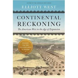 Continental Reckoning, Sachbücher von Elliott West