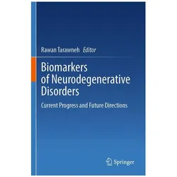 Biomarkers of Neurodegenerative Disorders, Fachbücher von Rawan Tarawneh