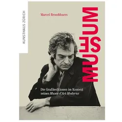 Marcel Broodthaers. Museum, Fachbücher von Gehr Simone, Simone Gehr