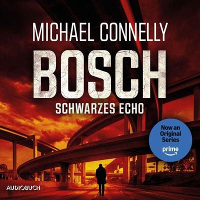 BOSCH: Schwarzes Echo - Michael Connelly, Audio, 9788727203300