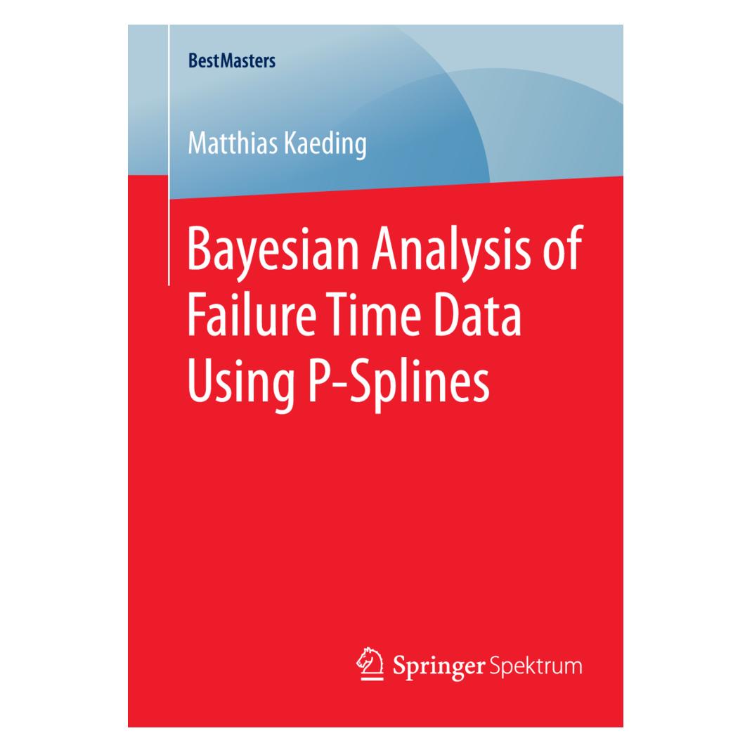 Springer Bayesian Analysis of Failure Time Data Using P-Splines (Englisch, Softcover, Matthias Kaeding) (55572640)