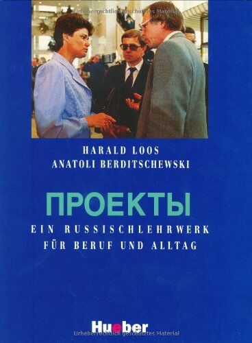 Harald Loos - Projekty, Lehrbuch: Ein Russischlehrwerk für Beruf und Alltag - Preis vom 16.10.2026 11:41:07 h