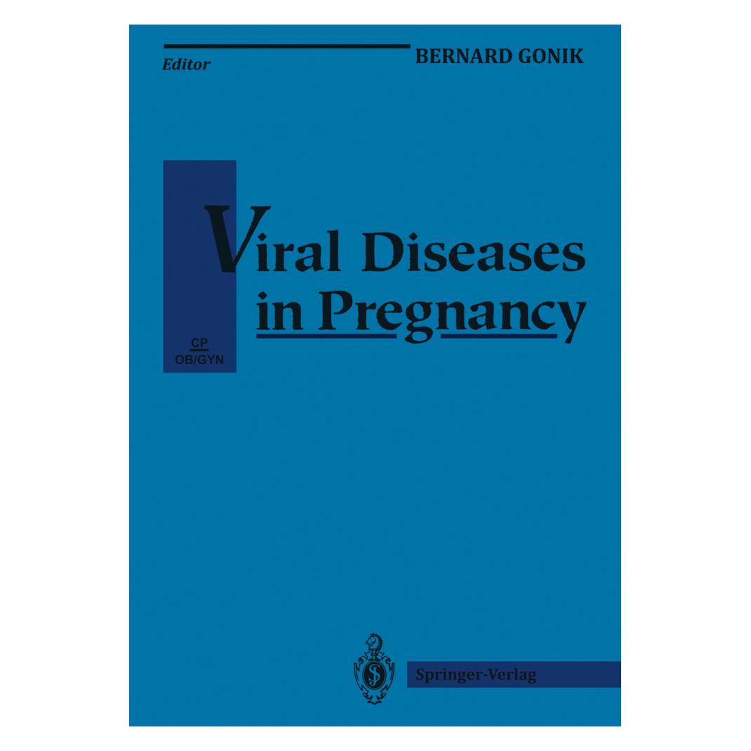 Springer Viral Diseases in Pregnancy (Englisch, Softcover, Bernard Gonik) (55520853)