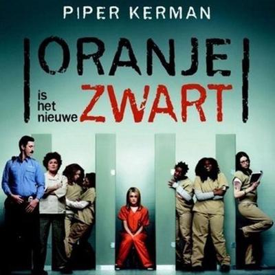 Oranje is het nieuwe zwart - Piper Kerman, Audio, 9789462533844