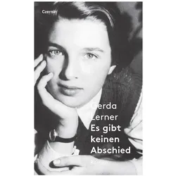Es gibt keinen Abschied, Belletristik von Gerda Lerner