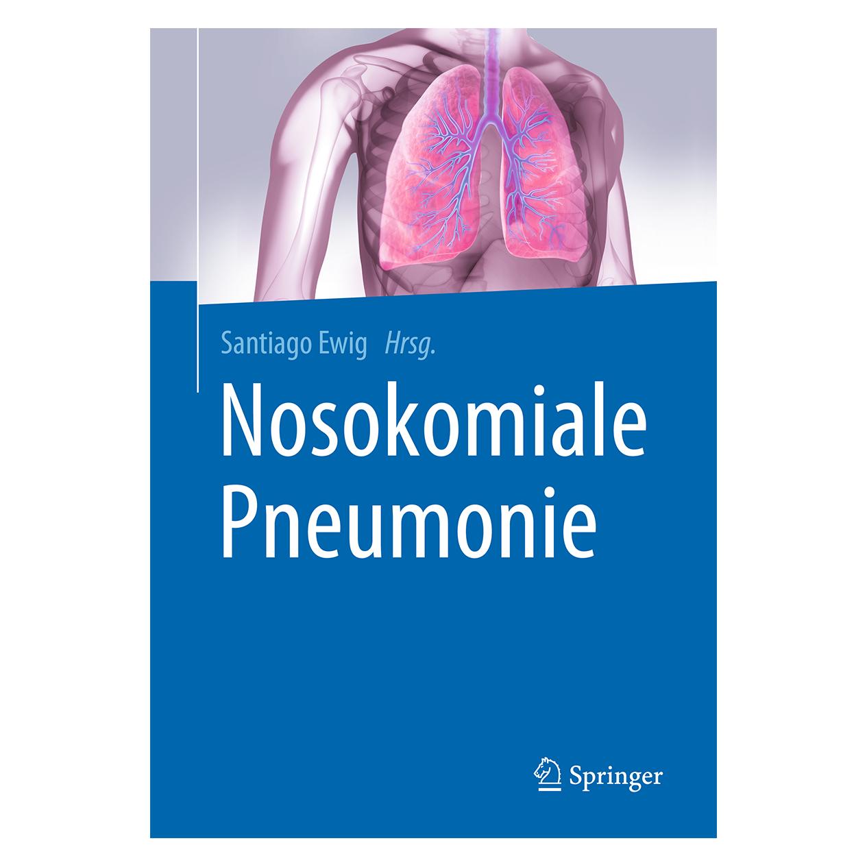 Springer Nosokomiale Pneumonie (Deutsch, Hardcover, Santiago Ewig) (9783662498200)