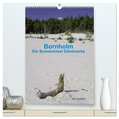Bornholm - Die Sonneninsel Dänemarks (hochwertiger Premium Wandkalender 2027 DIN A2 hoch), Kunstdruck in Hochglanz