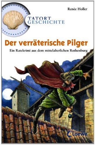 Renée Holler - Der verräterische Pilger: Ein Ratekrimi aus dem mittelalterlichen Rothenburg - Preis vom 10.10.2026 11:48:34 h