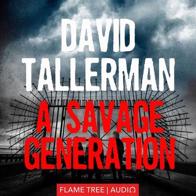 A Savage Generation - David Tallerman, Audio, 9781787582460