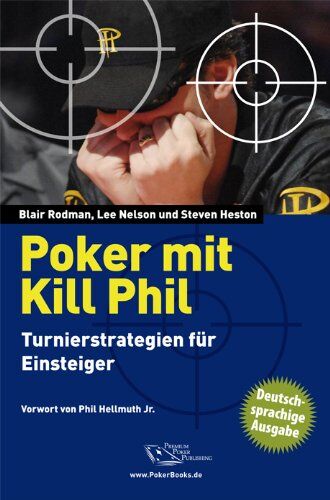 Blair Rodman - Poker mit Kill Phil: Turnierstrategien für Einsteiger - Preis vom 02.10.2026 23:42:20 h