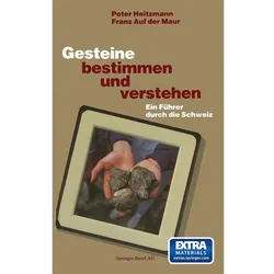Gesteine bestimmen und verstehen, Fachbücher von Maur, AUFDERMAUR, HEITZMAN