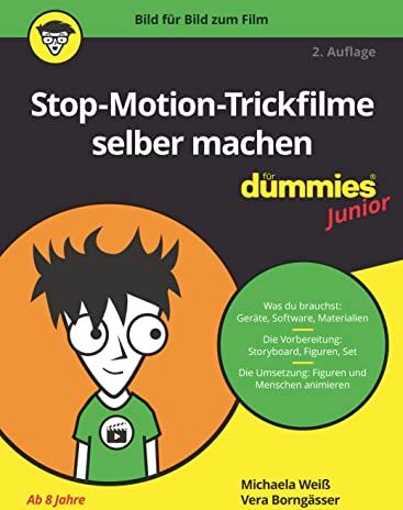 Michaela Weiß - Stop-Motion-Trickfilme selber machen für Dummies Junior - Preis vom 04.10.2026 03:51:26 h