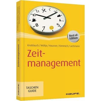 Zeitmanagement, Taschenbuch von Jörg Knoblauch,Holger Wöltje,Marcus B. Hausner,Martin Kimmich,Siegfried Lachmann, Haufe-Lexware