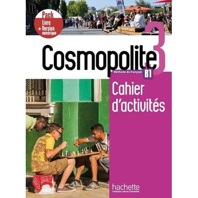 Cosmopolite 3 - Pack Cahier d'activites + Version numerique (B1), Taschenbuch von , Hachette Books Ireland, 978-2-01-713369-8