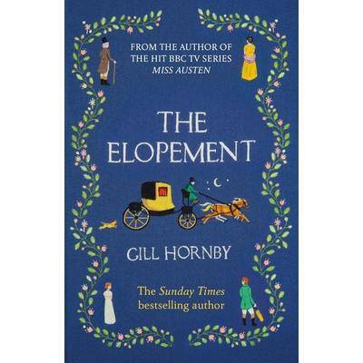 The Elopement, Taschenbuch von Gill Hornby, Vermilion, 978-1-5299-0334-8