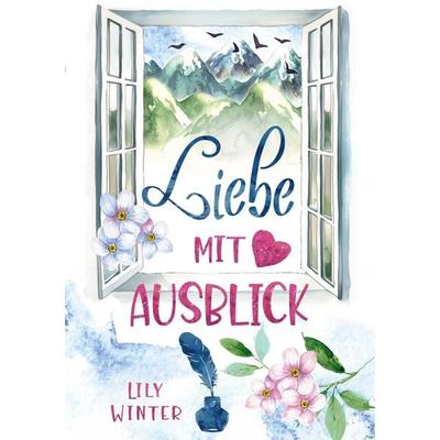 Liebe mit Ausblick, Taschenbuch von Lily Winter, BoD – Books on Demand, 978-3-7597-9492-5