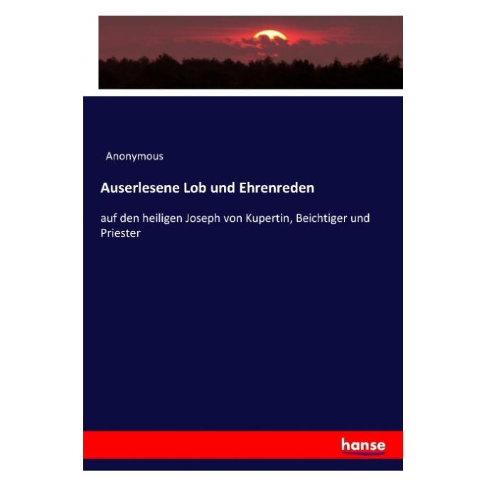 Hansebooks Auserlesene Lob und Ehrenreden (Anonym) (55859570)