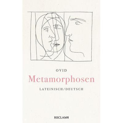 Metamorphosen. Lateinisch/Deutsch, Gebundene Ausgabe von Ovid, Reclam, Philipp, 978-3-15-011494-0