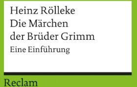 Heinz Rölleke - Die Märchen der Brüder Grimm: Eine Einführung - Preis vom 11.10.2026 15:43:13 h