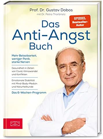 Gustav Dobos - Das Anti-Angst-Buch: Mehr Belastbarkeit, weniger Panik, starke Nerven - Preis vom 10.10.2026 11:48:34 h