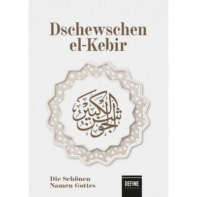 Dschewschen el-Kebir, Gebundene Ausgabe von , Define Verlag, 978-3-946871-82-8