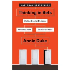 Thinking in Bets, Fachbücher von Annie Duke