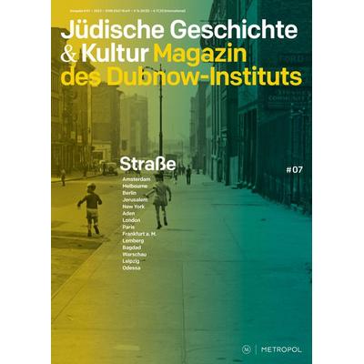Jüdische Geschichte & Kultur. Magazin des Dubnow-Instituts, Taschenbuch von , Metropol-Verlag, 978-3-86331-742-3